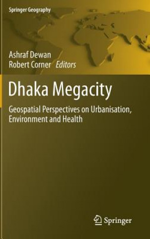 Könyv Dhaka Megacity Ashraf Dewan