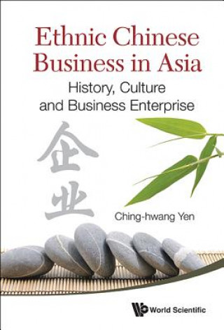 Carte Ethnic Chinese Business in Asia Ching hwang Yen