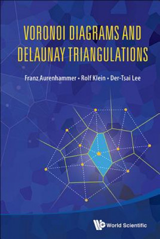 Kniha Voronoi Diagrams And Delaunay Triangulations Franz Aurenhammer