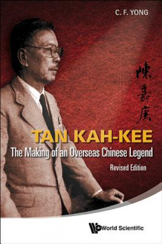 Könyv Tan Kah-kee Ching Fatt Yong