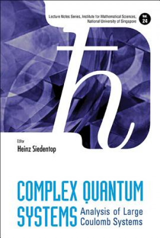 Kniha Complex Quantum Systems: Analysis Of Large Coulomb Systems Heinz Siedentop