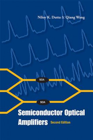 Carte Semiconductor Optical Amplifiers Niloy K Dutta