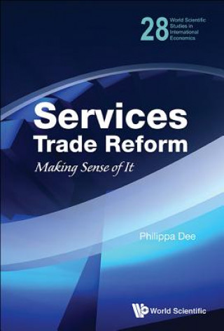 Kniha Services Trade Reform: Making Sense Of It Phillippa Dee