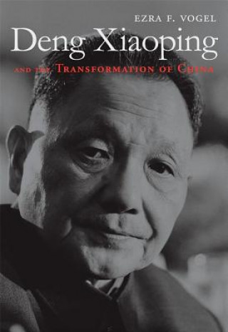 Książka Deng Xiaoping and the Transformation of China Ezra F Vogel