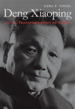 Könyv Deng Xiaoping and the Transformation of China Ezra F Vogel