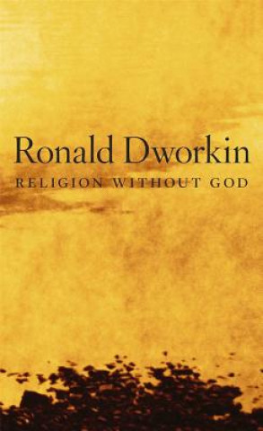 Könyv Religion without God Ronald Dworkin