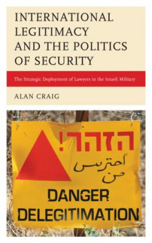 Carte International Legitimacy and the Politics of Security Alan Craig