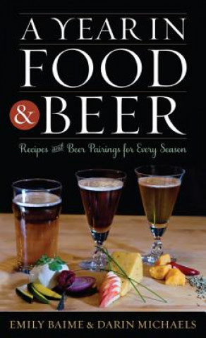 Kniha Year in Food and Beer Emily Baime