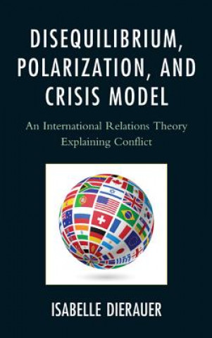 Könyv Disequilibrium, Polarization, and Crisis Model Isabelle Dierauer
