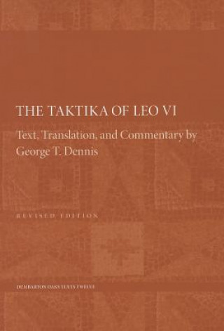 Könyv Taktika of Leo VI George T Dennis