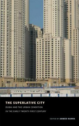 Książka Superlative City Ahmed Kanna