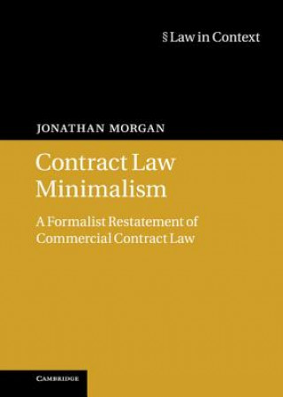 Knjiga Contract Law Minimalism Jonathan Morgan
