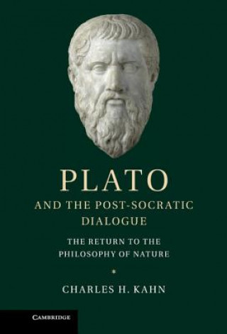 Libro Plato and the Post-Socratic Dialogue Charles H Kahn