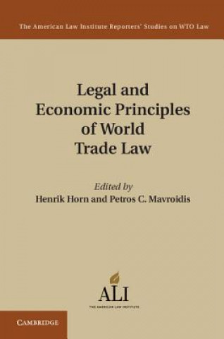 Kniha Legal and Economic Principles of World Trade Law American Law Institute