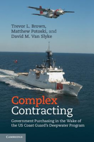 Kniha Complex Contracting Trevor L Brown & Matthew Potoski