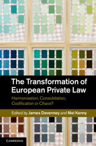 Könyv Transformation of European Private Law James Devenney & Mel Kenny