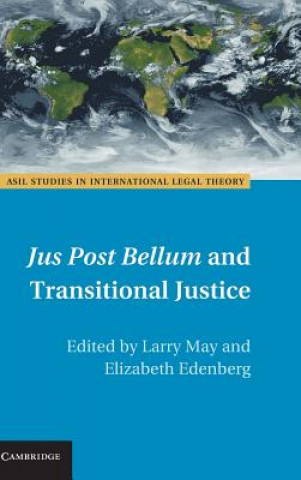 Kniha Jus Post Bellum and Transitional Justice Larry May & Elizabeth Edenberg
