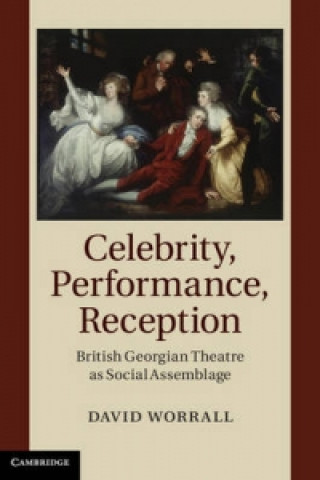 Kniha Celebrity, Performance, Reception David Worrall