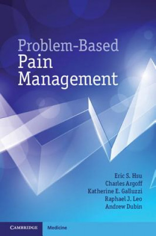 Knjiga Problem-Based Pain Management Eric S Hsu & Charles Argoff