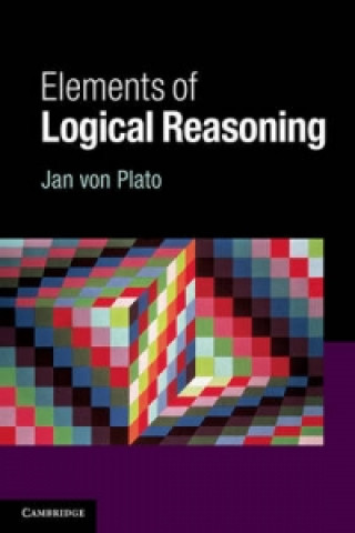 Książka Elements of Logical Reasoning Jan von Plato