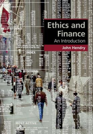 Könyv Ethics and Finance John Hendry