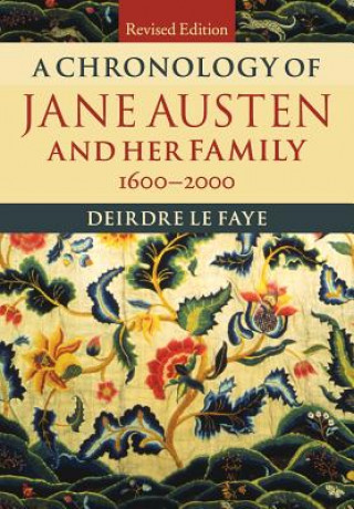 Könyv Chronology of Jane Austen and her Family Deirdre Le Faye
