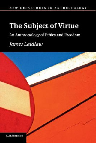 Kniha Subject of Virtue James Laidlaw