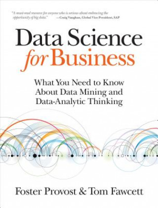 Kniha Data Science for Business Foster Provost & Tom Fawcett