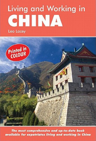 Kniha Living, Working & Doing Business in China Leo Lacey