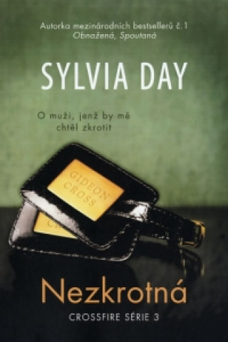 Könyv Nezkrotná Sylvia Day