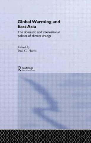 Kniha Global Warming and East Asia Paul G. Harris