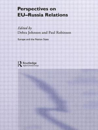 Книга Perspectives on EU-Russia Relations Debra Johnson