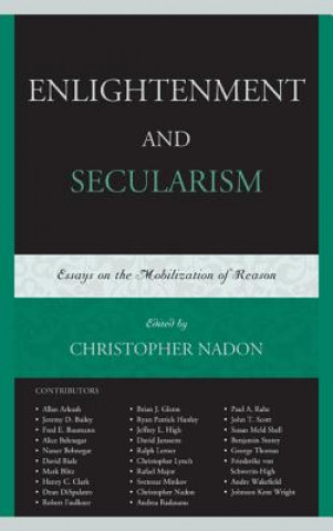 Kniha Enlightenment and Secularism Christopher Nadon