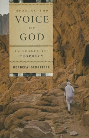 Kniha Hearing the Voice of God Mordecai Schreiber