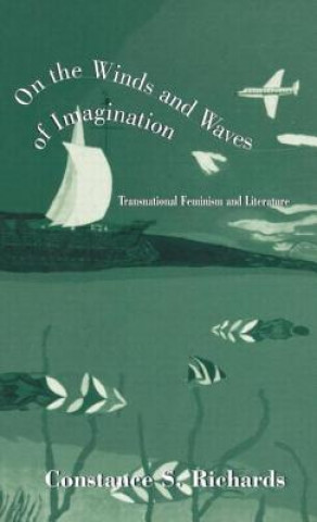 Book On the Winds and Waves of Imagination Constance Richards