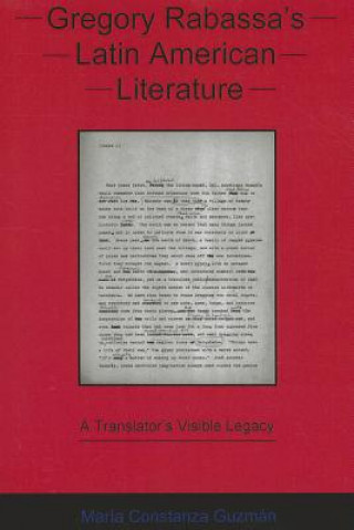 Libro Gregory Rabassa's Latin American Literature Maria Constanza Guzman