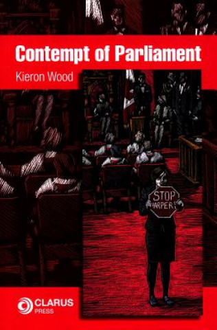 Buch Contempt of Parliament Kieron Wood