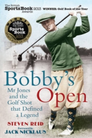 Книга Bobby's Open Steven Reid & Jack Nicklaus