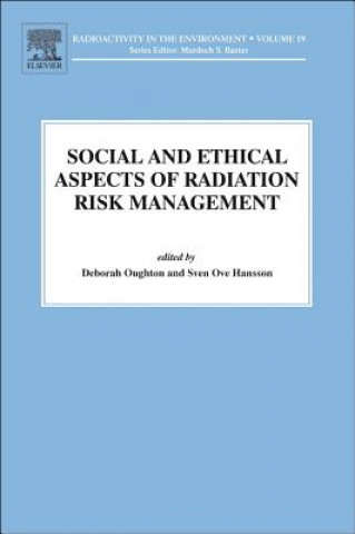 Könyv Social and Ethical Aspects of Radiation Risk Management Deborah Oughton
