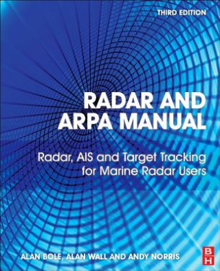 Książka Radar and ARPA Manual Alan Bole