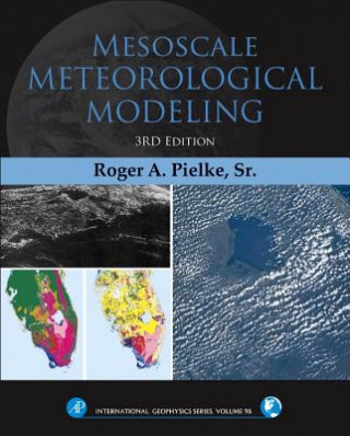 Kniha Mesoscale Meteorological Modeling Roger A Pielke Sr
