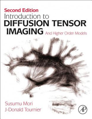 Kniha Introduction to Diffusion Tensor Imaging Susumu Mori