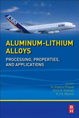 Könyv Aluminum-Lithium Alloys N Eswara Prasad