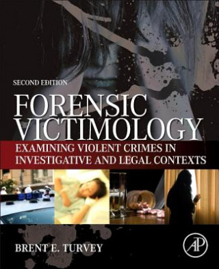 Könyv Forensic Victimology Brent Turvey