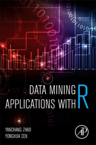 Book Data Mining Applications with R Yanchang Zhao