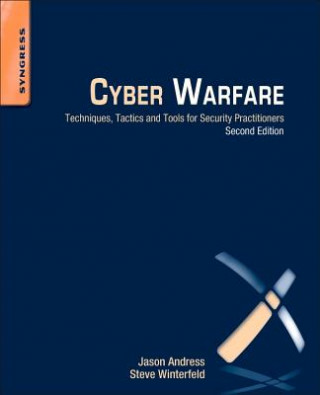 Kniha Cyber Warfare Jason Andress
