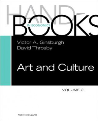 Kniha Handbook of the Economics of Art and Culture Victor A Ginsburgh