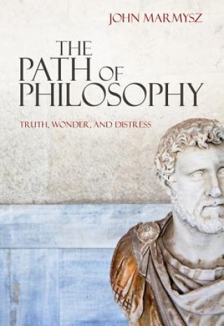 Knjiga Path of Philosophy John Marmysz