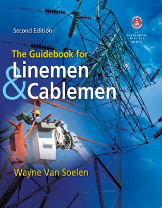 Книга Guidebook for Linemen and Cablemen Kenneth W Van Soelen