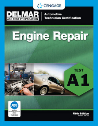 Könyv ASE Test Preparation - A1 Engine Repair Delmar Learning